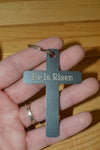 He Is Risen Cross Keychain